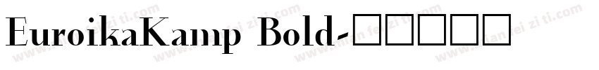 EuroikaKamp Bold字体转换